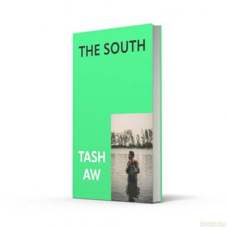 The South: The new literary coming-of-age novel from Booker Prize-longlisted author Tash Aw [KSIĄŻKA]