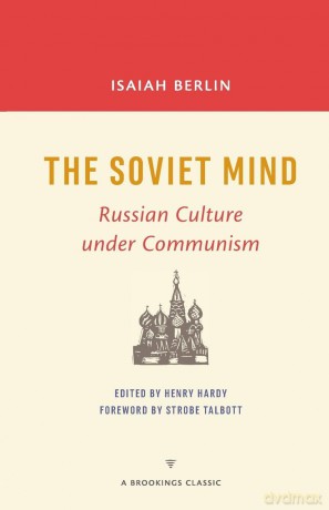 The Soviet Mind: Russian Culture under Communism [KSIĄŻKA]