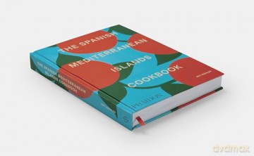 The Spanish Mediterranean Islands Cookbook [KSIĄŻKA]