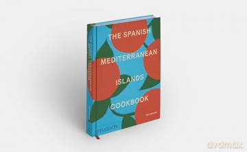 The Spanish Mediterranean Islands Cookbook [KSIĄŻKA]
