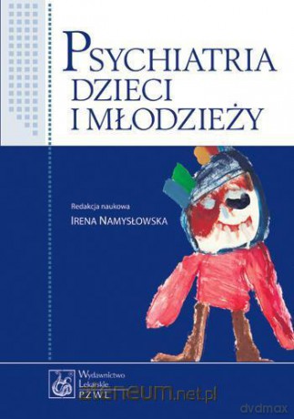 Psychiatria dzieci i młodzieży PZWL [KSIĄŻKA]