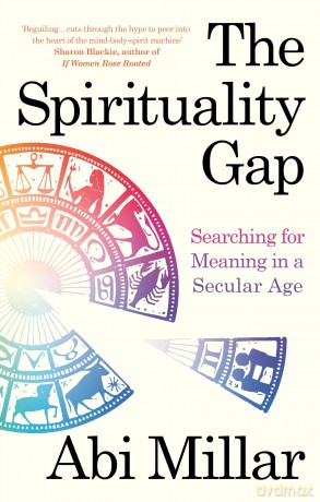 The Spirituality Gap: Searching for Meaning in a Secular Age [KSIĄŻKA]