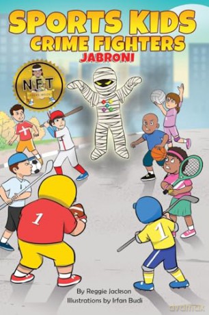 The Sports Kids Crime Fighters: Jabroni [KSIĄŻKA]