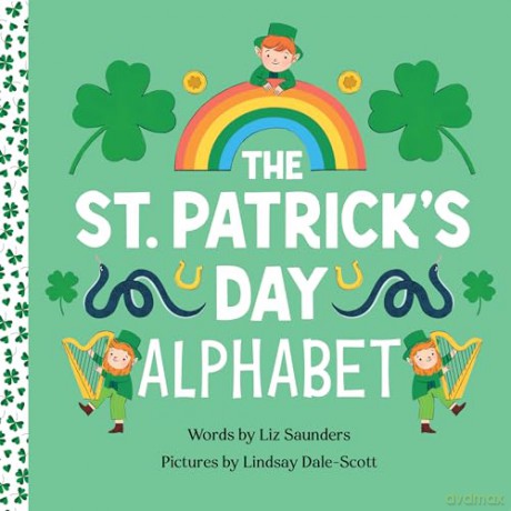 The St. Patrick's Day Alphabet: 1 [KSIĄŻKA]