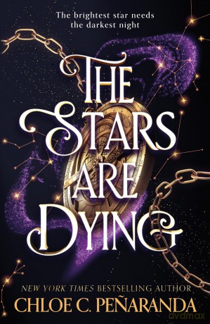 The Stars are Dying: The epic dark romantasy with star-crossed lovers and deadly trials - as seen on TikTok! [KSIĄŻKA]