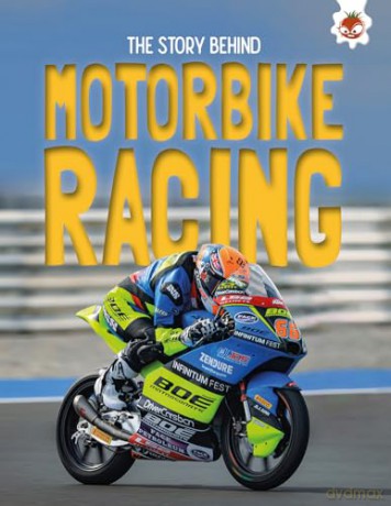 The Story Behind: Motorcycle Racing [KSIĄŻKA]