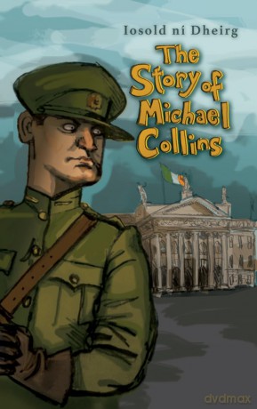 The Story of Michael Collins [KSIĄŻKA]