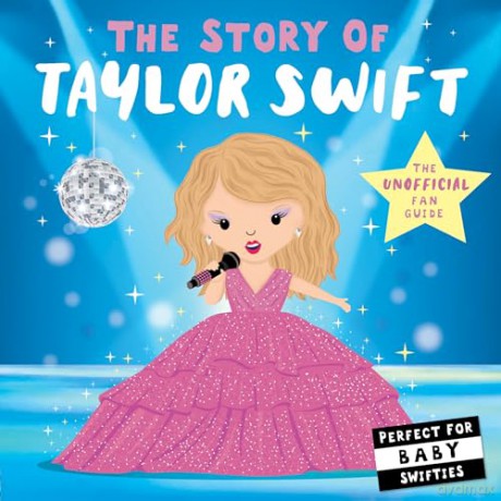 The Story of Taylor Swift [KSIĄŻKA]