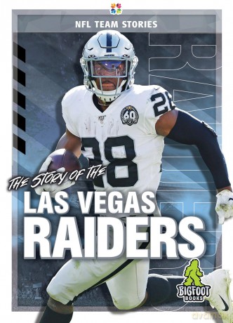 The Story of the Las Vegas Raiders [KSIĄŻKA]