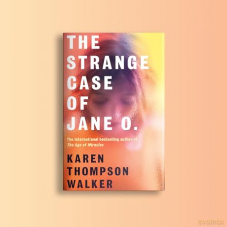 The Strange Case of Jane O.: The extraordinary new novel from the international bestselling author of THE AGE OF MIRACLES [KSIĄŻKA]
