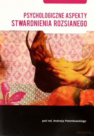 Psychologiczne aspekty stwardnienia rozsianego [KSIĄŻKA]