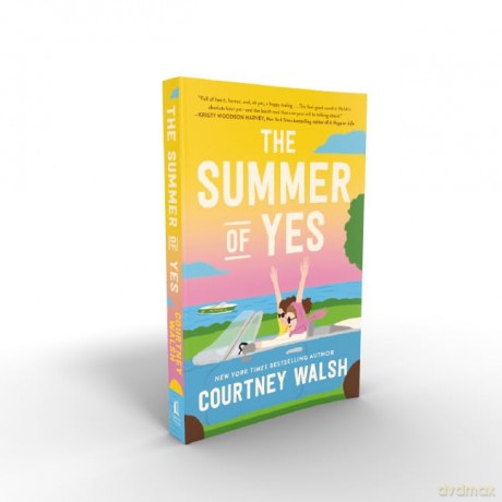 The Summer of Yes: A Novel [KSIĄŻKA]