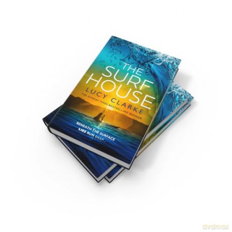 The Surf House: The gripping, escapist new crime thriller novel for 2025 from the Sunday Times bestselling author of The Hike [KSIĄŻKA]