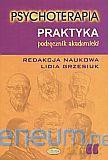 Psychoterapia. Praktyka [KSIĄŻKA]