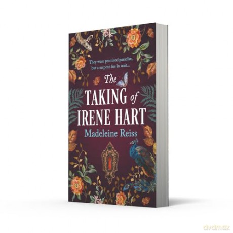 The Taking of Irene Hart: a creepy gothic historical novel perfect for fans of The Essex Serpent [KSIĄŻKA]