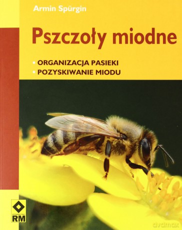 Pszczoły miodne RM [KSIĄŻKA]
