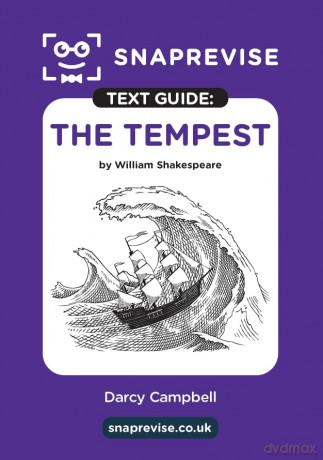 The Tempest Text Guide: AQA GCSE English Literature Revision Book | Includes Analysis, Key Quotes, Character Insights, and Sample Essays for Top Grades [KSIĄŻKA]