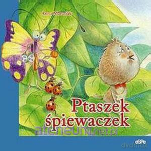 Ptaszek śpiewaczek [KSIĄŻKA]