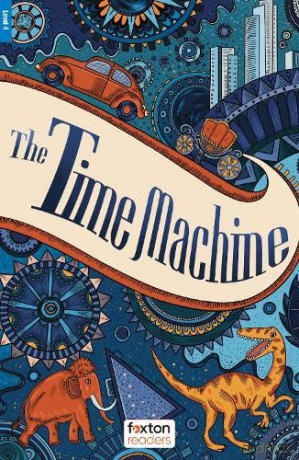 The Time Machine - Foxton Readers Level 4 [KSIĄŻKA]