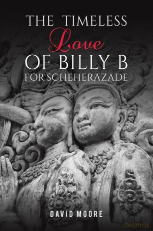 The Timeless Love of Billy B for Scheherazade [KSIĄŻKA]