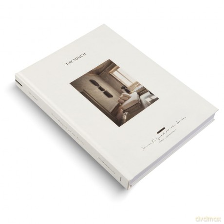 The Touch: Spaces Designed for the Senses [KSIĄŻKA]