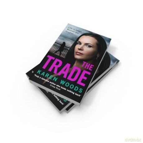 The Trade: A gripping thriller from the dark side of Manchester, new for 2025 [KSIĄŻKA]