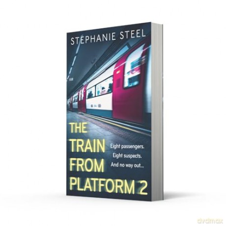 The Train from Platform 2: the must-read chilling new locked room debut crime thriller of 2025 [KSIĄŻKA]