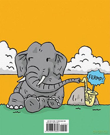 The Truth about Elephants: Seriously Funny Facts about Your Favorite Animals [KSIĄŻKA]