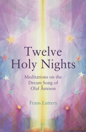 The Twelve Holy Nights: Meditations on the Dream Song of Olaf Asteson [KSIĄŻKA]