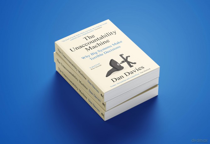 The Unaccountability Machine: Why Big Systems Make Terrible Decisions [KSIĄŻKA]