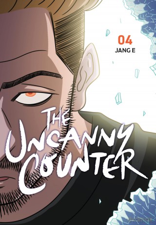 The Uncanny Counter, Vol. 4 [KOMIKS]