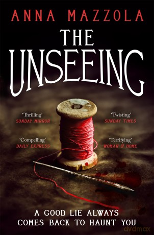 The Unseeing: A twisting tale of family secrets [KSIĄŻKA]