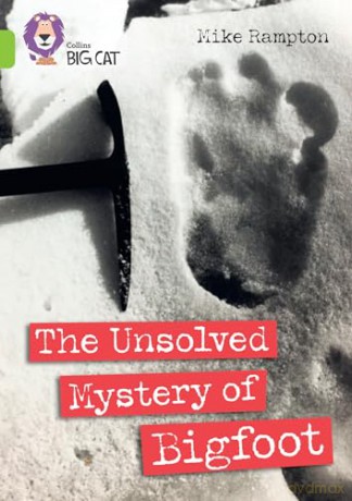 The Unsolved Mystery of Bigfoot: Band 11/Lime [KSIĄŻKA]