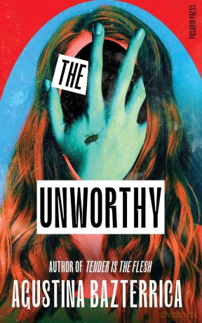 The Unworthy [KSIĄŻKA]