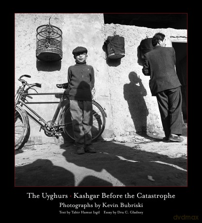 The Uyghurs: Kashgar before the Catastrophe [KSIĄŻKA]