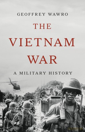 The Vietnam War: A Military History [KSIĄŻKA]