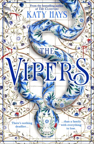 The Vipers: The electrifying new thriller from the Sunday Times bestselling author of The Cloisters [KSIĄŻKA]