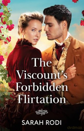 The Viscount's Forbidden Flirtation: Book 2 [KSIĄŻKA]