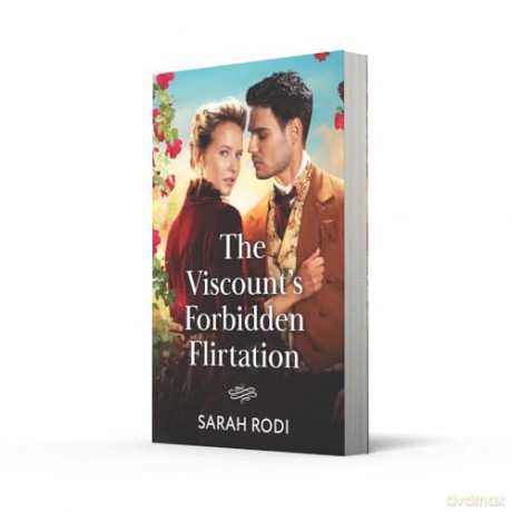 The Viscount's Forbidden Flirtation: Book 2 [KSIĄŻKA]