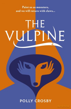 The Vulpine: an eerie YA dystopia filled with dark folklore, in which difference and sickness are forbidden [KSIĄŻKA]