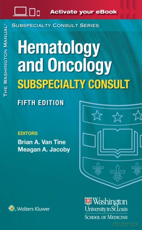 The Washington Manual Hematology and Oncology Subspecialty Consult: The Washington Manual Subspecialty Consult Series [KSIĄŻKA]