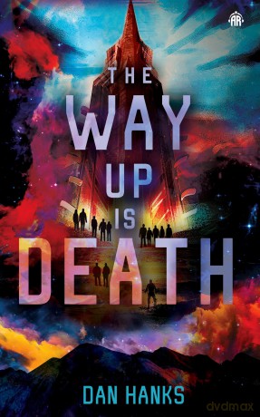 The Way Up is Death [KSIĄŻKA]