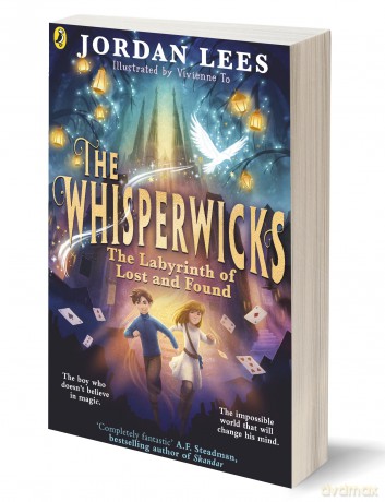 The Whisperwicks: The Labyrinth of Lost and Found: A spectacular new fantasy series: 1 [KSIĄŻKA]