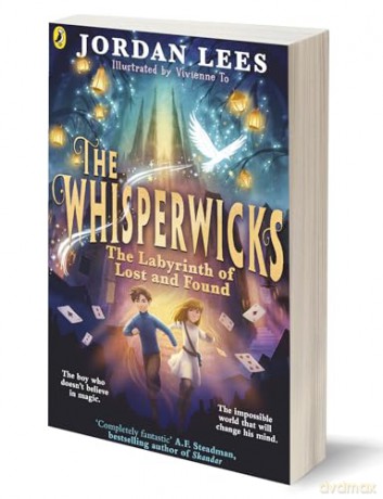 The Whisperwicks: The Labyrinth of Lost and Found: A spectacular new fantasy series: 1 [KSIĄŻKA]