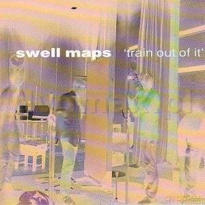Swell Maps: Train Out Of It [CD]