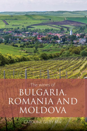 The Wines of Bulgaria, Romania and Moldova [KSIĄŻKA]