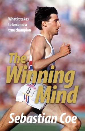 The Winning Mind: What it takes to become a true champion [KSIĄŻKA]