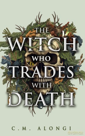 The Witch who Trades with Death [KSIĄŻKA]