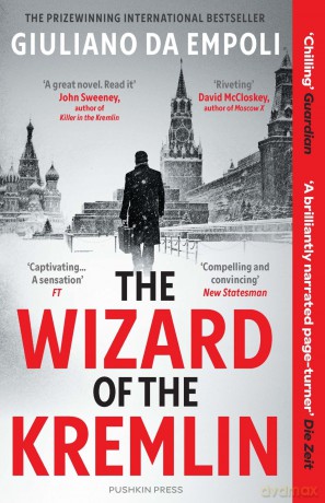 The Wizard of the Kremlin: the international sensation - a thrilling story of politics and power [KSIĄŻKA]
