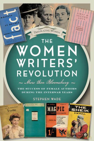 The Women Writers' Revolution: More than Bloomsbury: The Success of Female Authors during the Interwar Years [KSIĄŻKA]